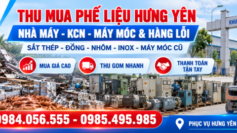 THU MUA PHẾ LIỆU HƯNG YÊN